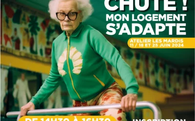 « Chute ! Mon logement s’adapte » – ateliers les 11, 18 et 25 juin à Chalandray