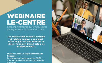 Webinaire « Les métiers des secteurs sociaux et médico-sociaux : pourquoi est-il de plus en plus difficile de « bien » faire son travail selon les professionnels? »